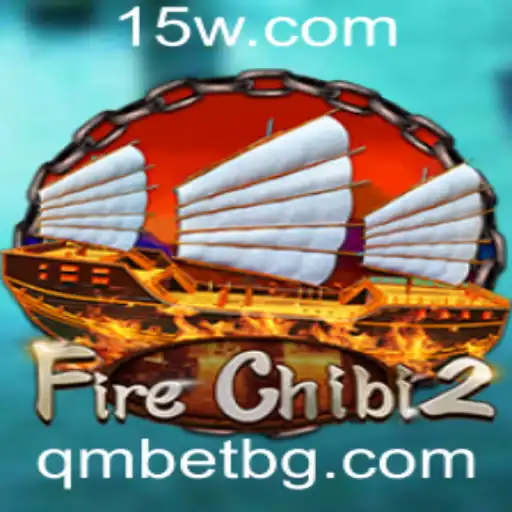 Descubra o Mundo de FireChibi2: A Experiência de Jogo Revolucionária com QMBet